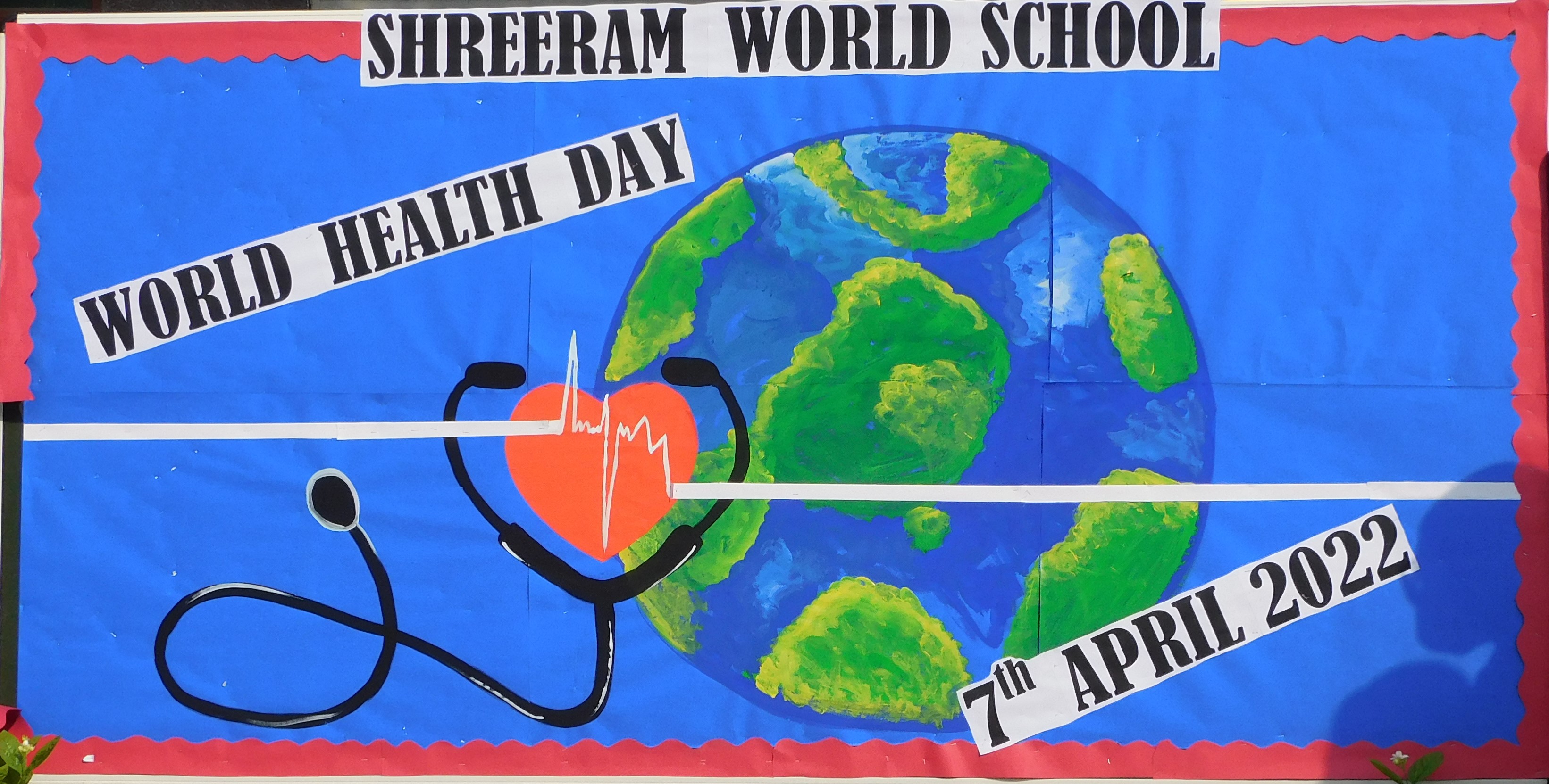 : SPECIAL ASSEMBLY ON WORLD HEALTH DAY